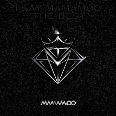 [K-POP] MAMAMOO Album - I SAY MAMAMOO : THE BEST