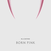 [K-POP] BLACKPINK 2nd ALBUM - BORN PINK (KiT ALBUM)